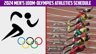 Mens 100m Olympics Athletics Schedule 2024 [upl. by Abott277]