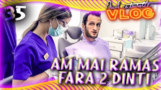 🔞 35 OMUL CU TOURETTE  VLOG  LA DENTIST  NEW DENTAL [upl. by Lebyram146]