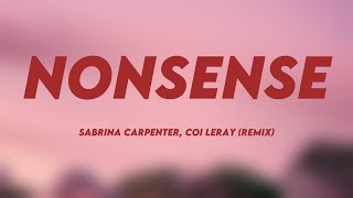 Nonsense  Sabrina Carpenter Coi Leray Remix Lyrics Video 💟 [upl. by Primrosa]