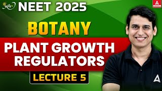 Plant Growth Regulators Class 11  L5  NEET 2025 Preparation  Prarambh Series  Param Sir [upl. by Anemix]