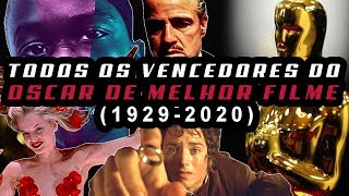 Todos os vencedores do OSCAR DE MELHOR FILME até 2020 [upl. by Lithea]