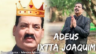 ‘ ADEUS IXTTA JOAQUIM ‘ NEW KONKANI SONG 2024  By MENINO MARIO [upl. by Jereld]