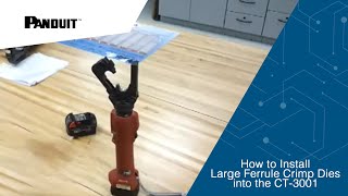 How to Install Large Ferrule Crimp Dies into the CT3001 [upl. by Dibrin]