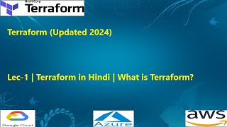 Lec1  Terraform In Hindi  What is Terraform [upl. by Ellenar]