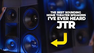 The Best Sounding Home Theater Speakers Ive Ever Heard JTR [upl. by Elleynod]