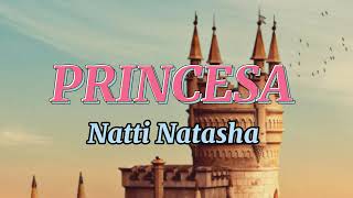 Natti Natasha  Princesa Letra [upl. by Deana]