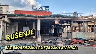 BAS Beogradska autobuska stanica RUŠENJE Beograd FotoVoja [upl. by Vorster]