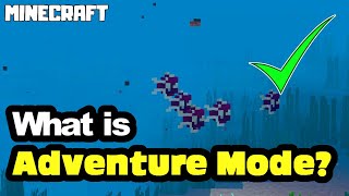 MINECRAFT  What is Adventure Mode [upl. by Katushka]