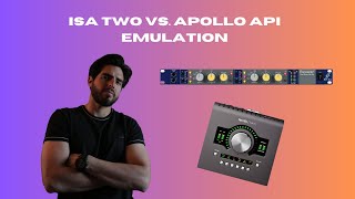 ISA Two Focusrite vs Apollo Mk2 API Emulation Review [upl. by Ennahteb]