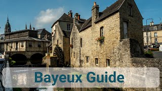 Bayeux Travel Guide  Bayeux France What To Do  What to do in Normandy [upl. by Ress28]