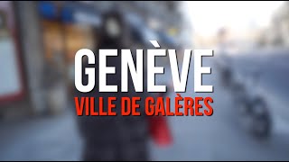 GENÈVE VILLE DE GALÈRES [upl. by Weibel538]