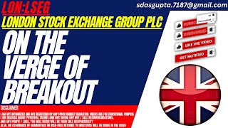 ON THE VERGE OF BREAKOUT  LSEG STOCK ANALYSIS  LONDON STOCK EXCHANGE GROUP PLC SHARE [upl. by Snahc]