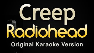 Creep  Radiohead Karaoke Songs With Lyrics  Original Key [upl. by Keslie635]