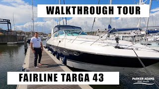 Fairline Targa 43 Walkthrough Tour Stunning condition Motor Yacht  Volvo Penta Shaft Drives [upl. by Irma]