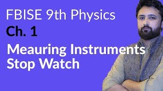 9th Class Physics Federal Board  Define Stop Watch  Physics FBISE [upl. by Wiggins381]