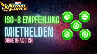 Iso 8 Empfehlungen  Miethelden  MARVEL Strike Force  MSF [upl. by Ikkir]