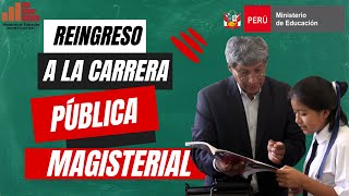 REINGRESO A LA CARRERA PUBLICA MAGISTERIAL 2024 [upl. by Savadove706]