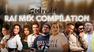 MEDU  Best Of Rai Mix  Remix Mashup 100 أغاني راي 🔥 [upl. by Becca]