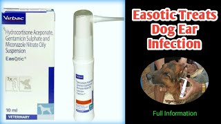 Dog ear infection Treatment  Easotic  Epiotic  Easotic Use in Dogs  Otitis  Ear infection [upl. by Karita]