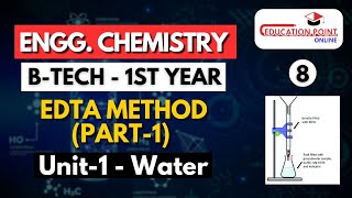 Lec 8  EDTAMETHOD Part1  Reagents and Principle of EDTA METHOD  Engineering Chemistry BTech [upl. by Rekoob720]