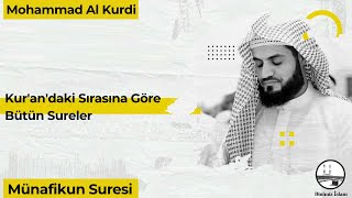 Mohammad Al Kurdi Münafikun Suresi Surah Al Munafiqun [upl. by Ahcila]