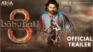 Bahubali 3 The Rebirth  Official Trailer Prabhas Anushka ShettyTamannah SS Rajamouli Concept [upl. by Wixted]