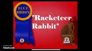 Looney Tunes  Racketeer Rabbit 1946 Blue Ribbon issue FANMADE [upl. by Ordnas]