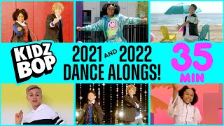 35 Minutes of KIDZ BOP 2021 amp KIDZ BOP 2022 Dance Alongs [upl. by Wenonah]