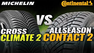 Continental AllSeasonContact 2 vs Michelin CrossClimate 2 [upl. by Pillihp]