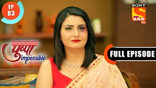 Pushpa Prepares For The Meeting  Pushpa Impossible  Ep 3  Full Episode  8 June 2022 [upl. by Goodyear]