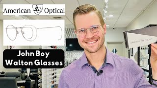 American Optical Sampson  John Boy Walton Glasses [upl. by Orodisi183]