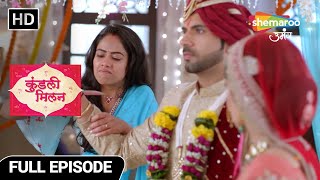 Kundali Milan Hindi Drama Show  Full Episode  Mandap Pahuchi Anjali  Episode 111 [upl. by Cower595]