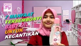 7 Manfaat Tersembunyi Baby OIL untuk Kecantikan Yang Wajib Kamu Ketahui [upl. by Nickolaus]