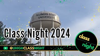 2024 Class Night  University High School [upl. by Coshow]