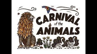 quotCarnival of the Animalsquot Original [upl. by Aened148]