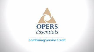 OPERS Essentials Combining Service Credit [upl. by Dlarej959]