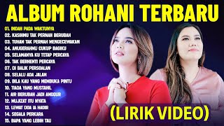 Lagu Rohani Putri Siagian amp Regina Pangkerego Full Album Lirik Video  Pilihan Terbaru 2024 [upl. by Nyledam553]