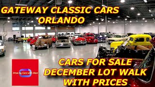 CARS FOR SALE GATEWAY CLASSIC CARS DECEMBER LOT WALK WITH PRICES [upl. by Perr981]