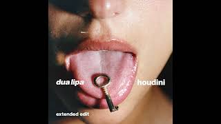 Dua Lipa  Houdini Extended Edit Official Audio [upl. by Adyol493]