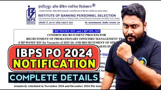 🔔IBPS PO 2024 Notification Out 📌4455 Vacancies  Complete Details amp How to Apply  Kaushik Sir [upl. by Ainevuol925]