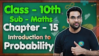 Class  10 Ch  15 Introduction to Probability  NCERT CBSE  Green Board [upl. by Suivart]