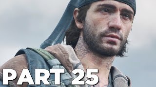 DAYS GONE Walkthrough Gameplay Part 25  OBRIAN PS4 Pro [upl. by Ecienaj]