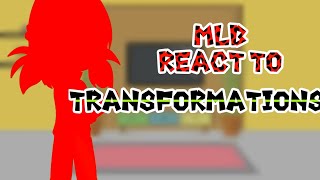 •MLB reacts to Heroes Transformations•II •Season 14•II•Requested•✨✨ [upl. by Ellenoj]