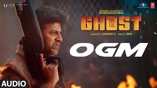 GHOST OGM Audio Song  Dr Shivarajkumar  Anupam Kher  Jayaram  Prashant Narayanan  Srini [upl. by Butterworth]