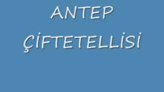 ANTEP ÇİFTETELLİSİ [upl. by Foy131]