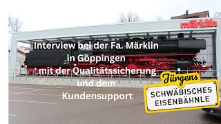 Film 87 ENDLICH Interview im Hause Märklin mit dem Kundensupport und der Qualitätssicherung [upl. by Lekcar74]