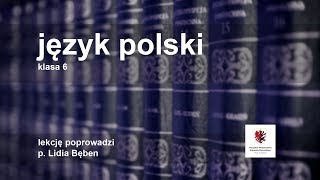 Język polski  klasa 6 SP Nieodmienne części mowy [upl. by Ailefo]