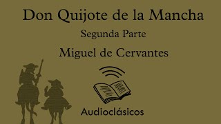 Don Quijote de la Mancha Segunda Parte Cap 115 – Miguel de Cervantes Audiolibro [upl. by Mchenry993]