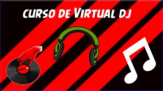 Curso de Virtual DJ  Completo En un sólo video [upl. by Seidel215]