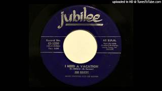 Jim Bakus  I Need A Vacation Jubilee 5330 1958 novelty [upl. by Malha]